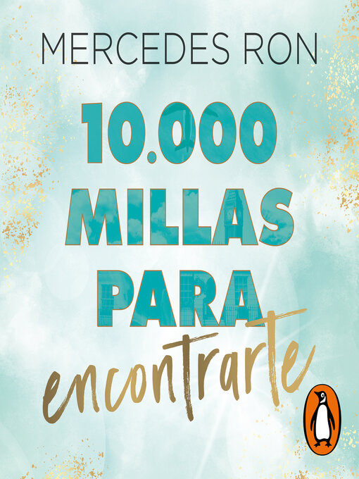 Title details for 10.000 millas para encontrarte by Mercedes Ron - Available